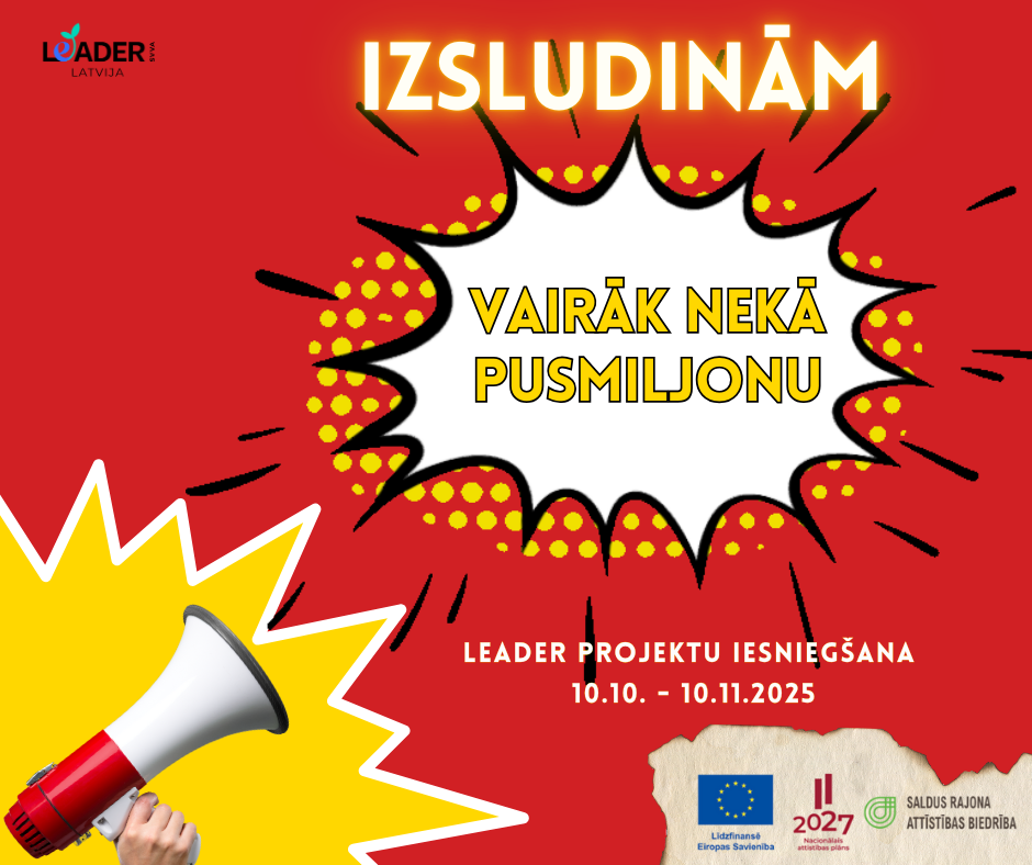 Izsludināta LEADER projektu pieteikumu kārta: vairāk nekā pusmiljons pieejams atbalstam. Projektu iesniegšana no 10.10. līdz 10.11.2025. Organizē Saldus rajona attīstības biedrība.